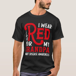 Ik Draag rood voor mijn opa American Heart Disease T-shirt