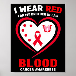 Ik Draag Rood Voor Mijn Schoonbroer Bloedkanker Be Poster