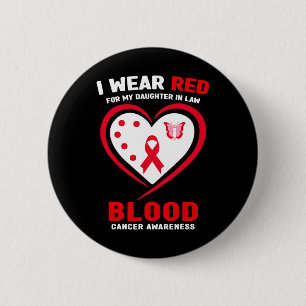 Ik Draag Rood Voor Mijn Schoondochter Bloedkanker Ronde Button 5,7 Cm