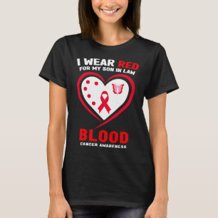Ik draag rood voor mijn schoonzoon bloedkanker bew t-shirt