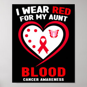 Ik draag rood voor mijn tante bloedkanker bewustzi poster