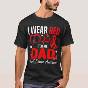 Ik draag rood voor mijn vader Hartziekte bewustzij T-shirt