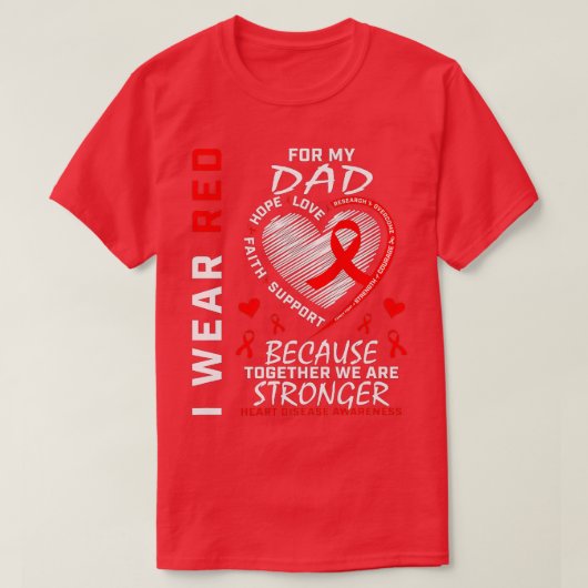 Ik Draag rood voor mijn vaders hartziekte T-shirt (Design voorkant)