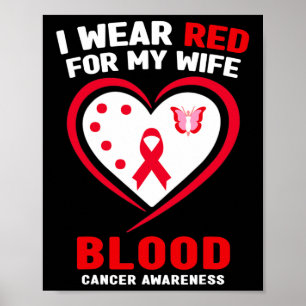 Ik draag rood voor mijn vrouw Bloedkanker bewustzi Poster