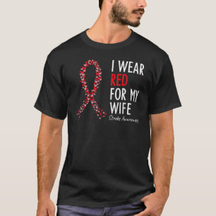 Ik Draag Rood voor mijn vrouw Leiding Awareness W T-shirt