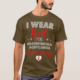 Ik Draag rood voor supraventriculaire tachycardie T-shirt