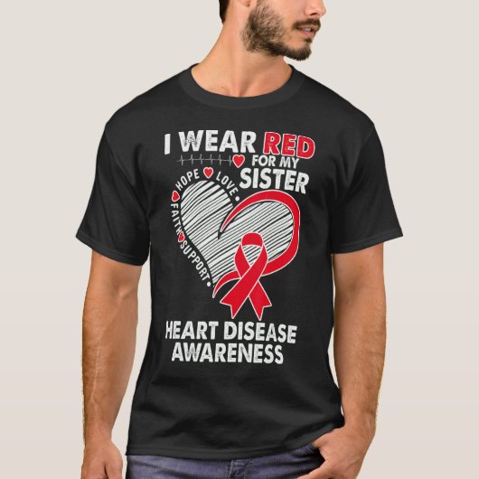 Ik Draag rood voor Zuster Heart Disease Awareness T-shirt (Voorkant)