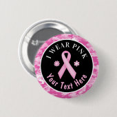 Ik Draag roze borstkankerbewustmakingscampagne, ma Ronde Button 5,7 Cm (Voorkant /achterkant)