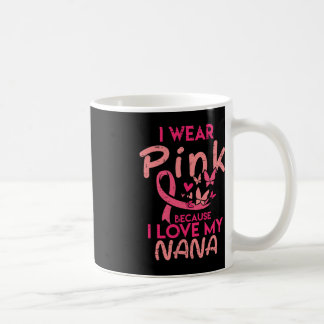 Ik Draag roze ik hou van mijn Nana Breast Cancer B Koffiemok