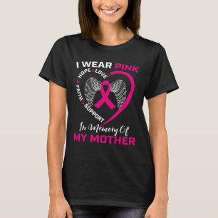 Ik Draag roze ter nagedachtenis aan mijn moeder bo T-shirt