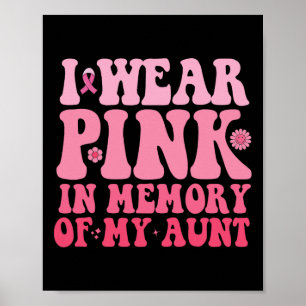 Ik Draag roze ter nagedachtenis aan mijn tante bor Poster