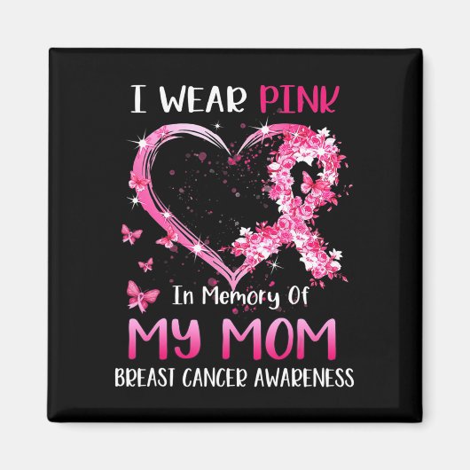 Ik Draag roze ter nagedachtenis van mijn moeder bo Magneet (Voorkant)