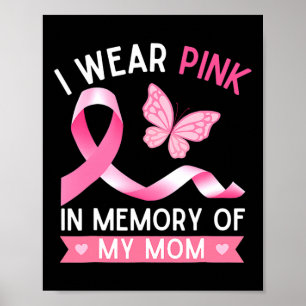 Ik Draag roze ter nagedachtenis van mijn moeder bo Poster