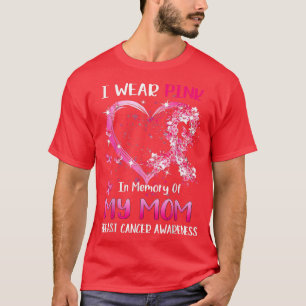 Ik Draag roze ter nagedachtenis van mijn moeder bo T-shirt
