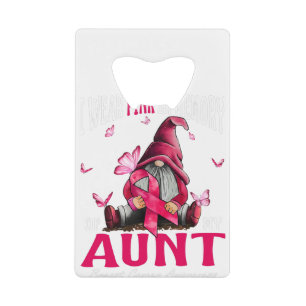 Ik Draag roze ter nagedachtenis van mijn tante Bor Creditkaart Flessenopener
