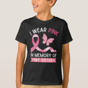 Ik draag roze ter nagedachtenis van mijn zus t-shirt