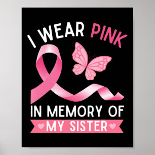 Ik Draag roze ter nagedachtenis van mijn zuster bo Poster