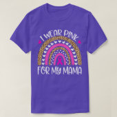 Ik Draag roze voor mamma borstkanker T-shirt (Design voorkant)
