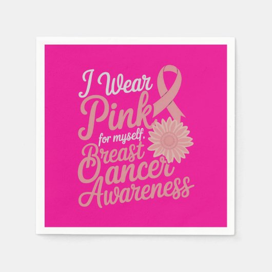 Ik Draag roze voor mezelf - Borstkanker Bewustzijn Servet (Voorkant)