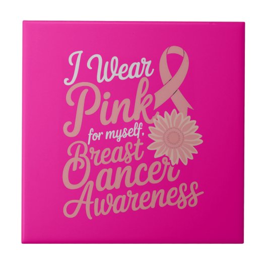 Ik Draag roze voor mezelf - Borstkanker Bewustzijn Tegeltje (Voorkant)