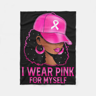 Ik Draag roze voor mezelf melanine roze borstkanke Fleece Deken