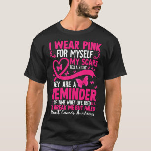 Ik Draag roze voor mezelf. Mijn littekens vertelle T-shirt