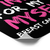 Ik Draag Roze voor mijn Blinde Borstkanker Awa Poster (Hoek)