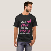 Ik Draag Roze voor mijn Blinde Borstkanker Awa T-shirt (Voorkant volledig)