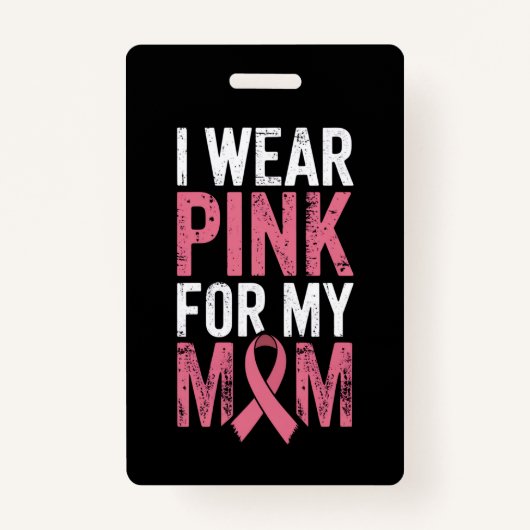 Ik Draag roze voor mijn borstkanker Badge (Voorkant)