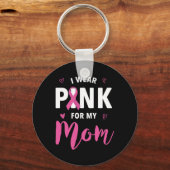 Ik Draag roze voor mijn borstkankerbewustzijn 1 Sleutelhanger (Voorkant)