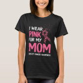 Ik draag roze voor mijn cadeau aan mama Vrouwen T-shirt (Voorkant)