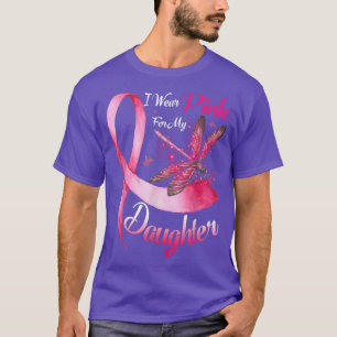 Ik Draag roze voor mijn dochter Dragonfly Breast C T-shirt