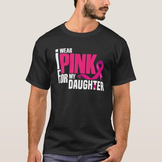 Ik Draag roze voor mijn dochter papa borstkanker T-shirt (Voorkant)