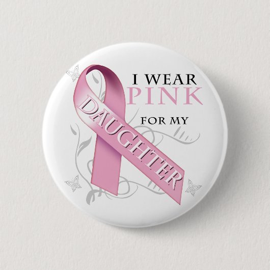 Ik Draag Roze voor mijn dochter Ronde Button 5,7 Cm (Voorkant)