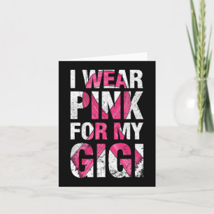 Ik Draag roze voor mijn Gigi Breast Cancer Survivo Kaart