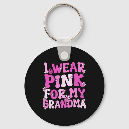 Ik Draag roze voor mijn grootmoeder borstkanker Sleutelhanger (Voorkant)
