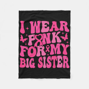 Ik Draag roze voor mijn grote zus steun borstkanke Fleece Deken