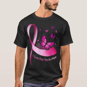 Ik Draag roze voor mijn mam roze lintje borst A T-shirt