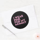 Ik Draag roze voor mijn mama bewustzijn Ronde Sticker (Envelop)