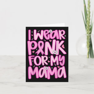 Ik Draag roze voor mijn mama lint borstkanker supo Kaart