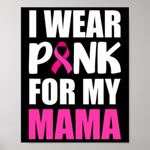 Ik Draag roze voor mijn mammacarcinoom Poster