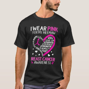 Ik Draag roze voor mijn Meemaw Heart Faith Hope Lo T-shirt