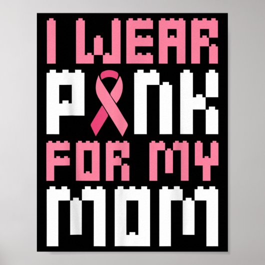 Ik Draag roze voor mijn moeder Borstkanker Awarene Poster (Voorkant)