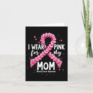 Ik Draag roze voor mijn moeder Borstkanker Bewustz Kaart
