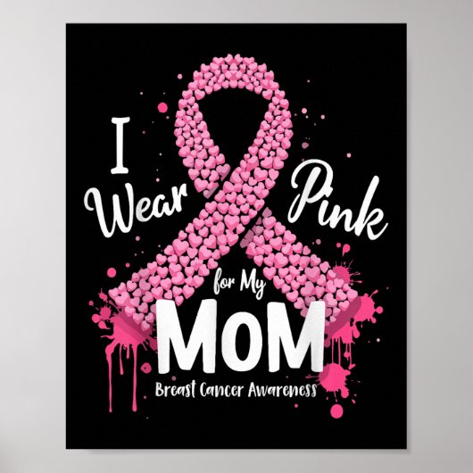 Ik Draag roze voor mijn moeder Borstkanker Bewustz Poster (Voorkant)