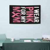 Ik draag roze voor mijn moeder Borstkanker bewustz Spandoek (Beurs)