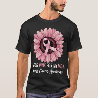 Ik draag roze voor mijn moeder Borstkanker bewustz T-shirt