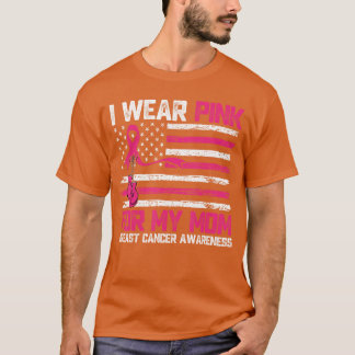 Ik draag roze voor mijn moeder Borstkanker bewustz T-shirt