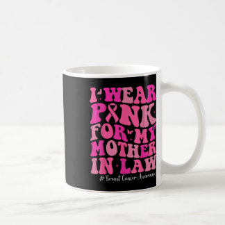Ik Draag roze voor mijn moeder in de wet borstkank Koffiemok
