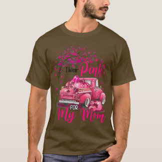Ik draag roze voor mijn moeder lint vrachtwagen bo t-shirt